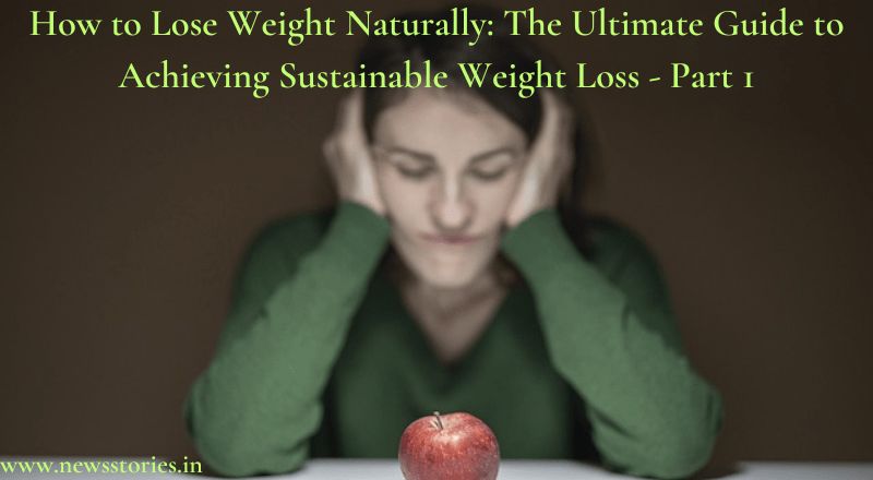 How to lose weight Naturally